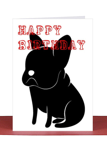 French Bull Dog Birthday Greeting Card